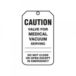 Caution Safety Tag "Valve for Medical Vacuum"
