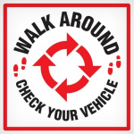 Vehicle Safety Decal "Walk Around"