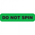 "Do Not Spin" Label Phlebotomy Specimen Receiving