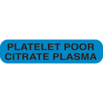 "Platelet Poor Citrate Plasma" Label Blue