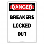 Lockout Sign - Danger "Breakers Locked Out"